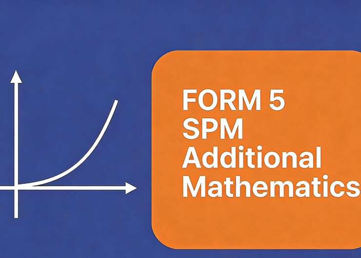 FORM 5 SPM Additional Mathematics
