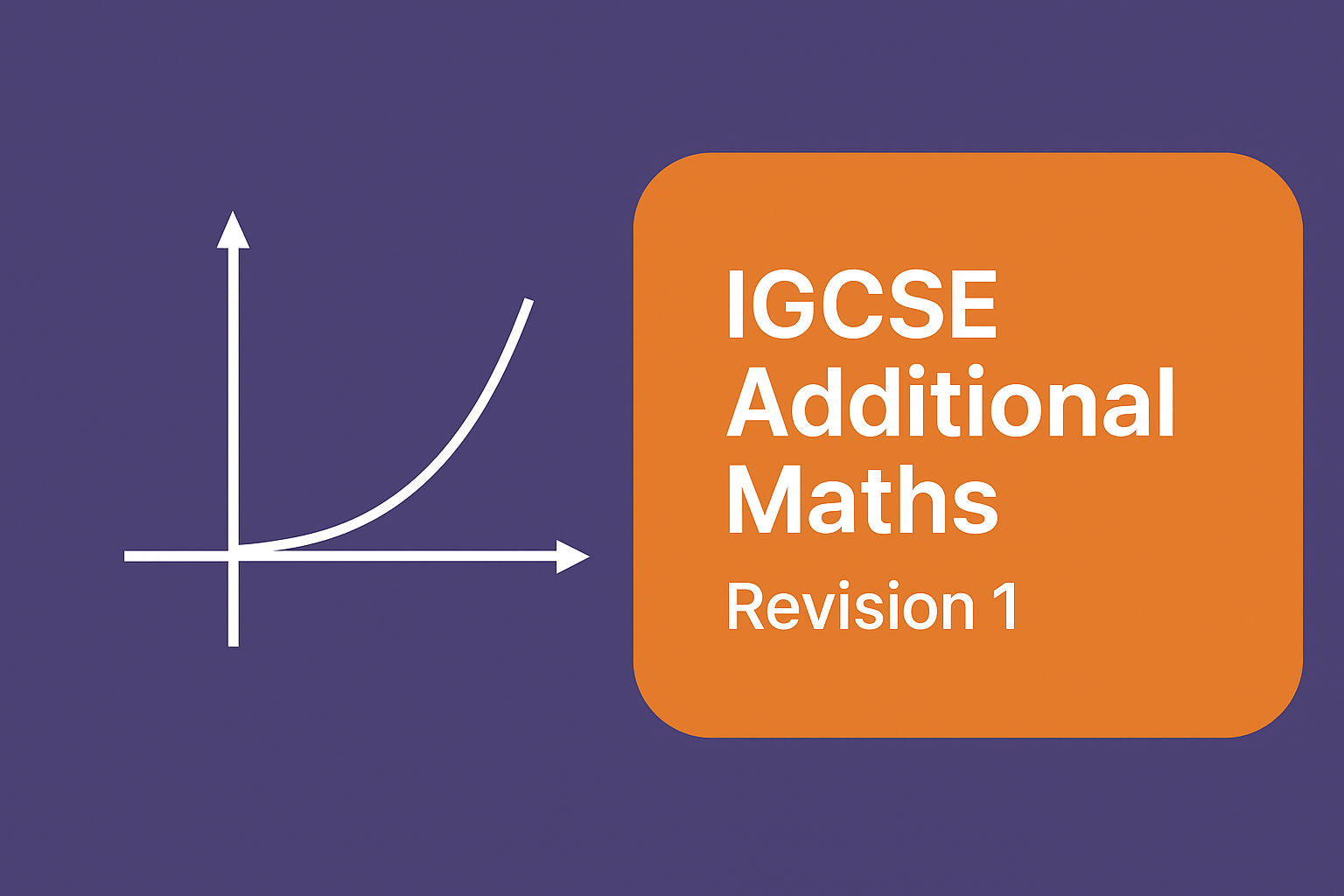 IGCSE Additional Maths-Revision 1